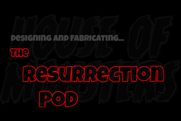 Designing The Resurrection Pod